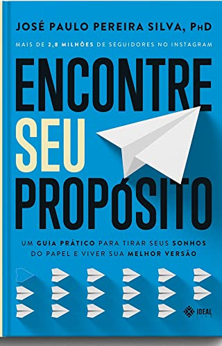 Libro Encontre Seu Propósito Um Guia Prático Para Tirar Seus