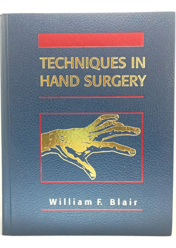 Técnicas De Cirugía De La Mano - En Inglés - William F Blair