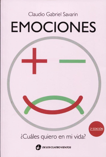 Libro Emociones Positivas Negativas- Claudio Savarin