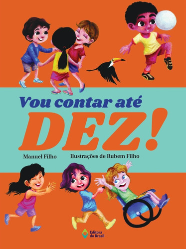 Vou Contar Até Dez!, De Manuel Filho. Série Mil E Uma Histórias, Vol. Padrao. Editora Do Brasil, Capa Mole, Edição 2 Em Português, 2022