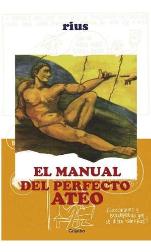 Manual Del Perfecto Ateo - Rius