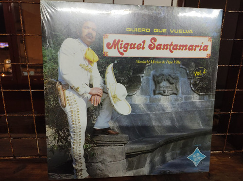 Miguel Santamaría Quiero Que Vuelva Vinilo Lp Acetato Vinyl