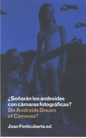 Libro Â¿soã±arã¡n Los Androides Con Cã¡maras Fotogrã¡fica...