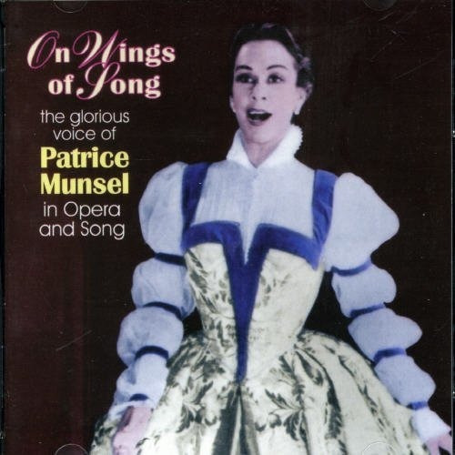 Cd On Wings Of Song - The Glorious Voice Of Patrice Munsel.