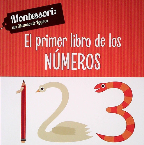 Primer Libro De Los Numeros, El - Chiara/ Baruzzi  Agnese Pi