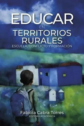 Libro Educar En Territorios Rurales.