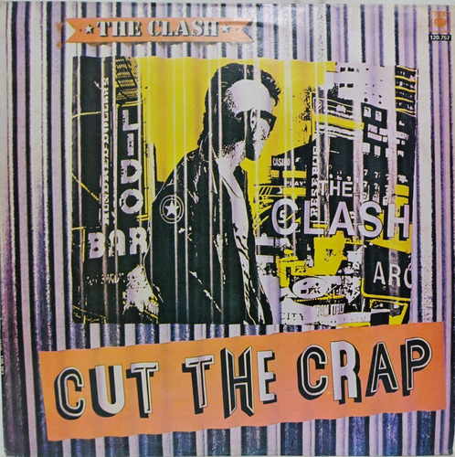 The Clash  Cut The Crap Lp Argentina 1985 Vg+