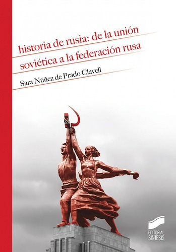 Libro: Historia De Rusia: De La Unión Soviètica A La Feder