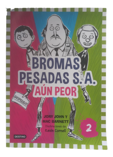 Bromas Pesadas S.a / Jory John & Mac Barnett / Ed Planeta 