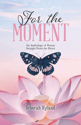 Libro For The Moment: An Anthology Of Poems Straight From...