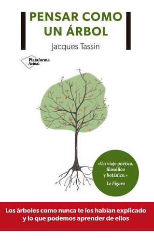 Pensar Como Un Arbol - Tassin, Jacques