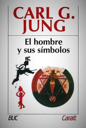 Carl G.jung El Hombre Y Sus Simbolos