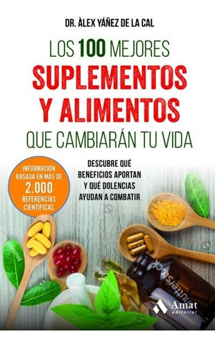 100 Mejores Suplementos Y Alimentos Que Cambiarán Tu Vida