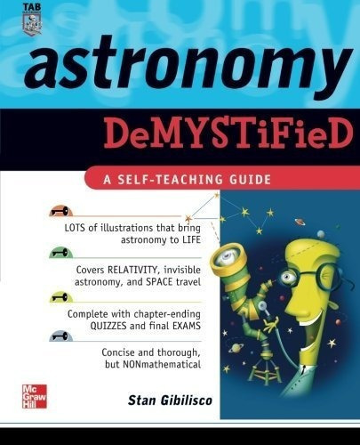 Astronomy Demystified : Stan Gibilisco 