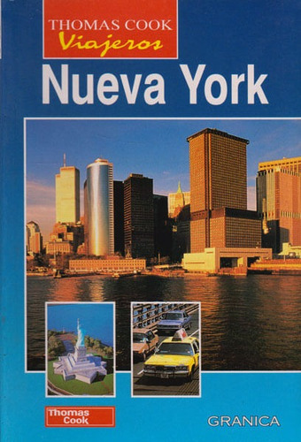 Thomas Cook Viajeros Nueva York, De Eric Y Ruth Bailey. Editorial Ediciones Gaviota, Tapa Blanda, Edición 1999 En Español