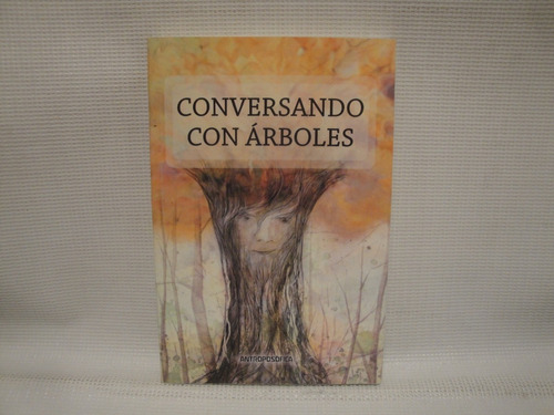 V. B. Stael Von Holstein - Conversando Con Árboles