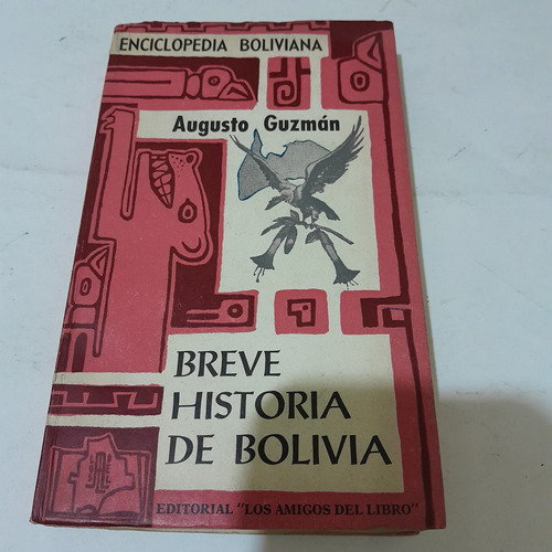 Libro,breve Historia De Bolivia,augusto Guzmán,caballito 