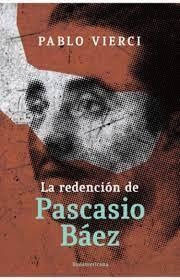 La Redención De Pascasio Báez