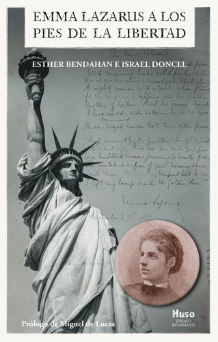 Libro: Emma Lazarus A Los Pies De La Libertad. Bendahan, Est