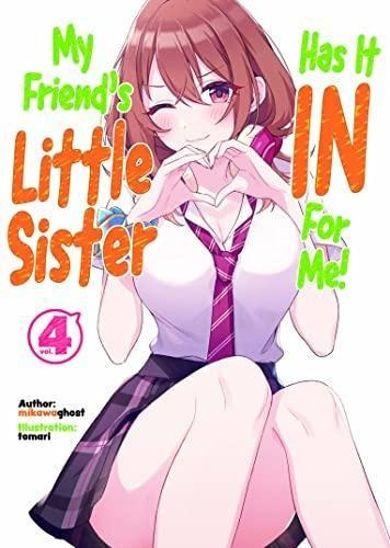 My Friend's Little Sister Has It In For Me! Volume 4 - (libr