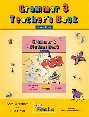 Grammar 3 Teacher's Book, De Sara Wernham. Editorial Jolly Learning Ltd, Tapa Blanda En Inglés