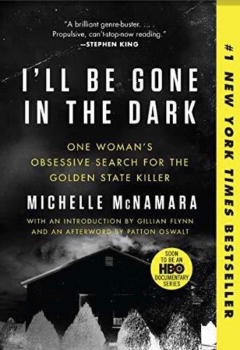 I'll Be Gone In The Dark - Michelle Mcnamara (7jz)