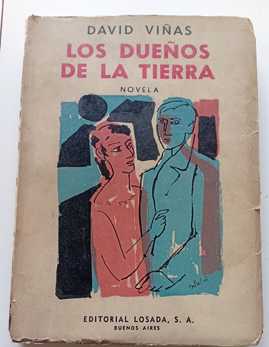Los Dueños De La Tierra - David Viñas - Primera Edición 1959 (Usado)