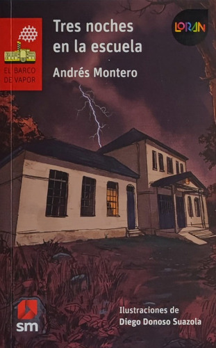 Tres Noches En La Escuela - Montero Andres