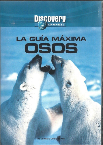 Discovery Chanel La Guía Máxima Osos | Dvd Documental Nueva