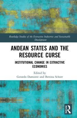 Libro Andean States And The Resource Curse : Institutiona...