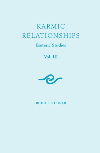 Libro: Relaciones Kármicas 3: Estudios Esotéricos (oc 237) 3