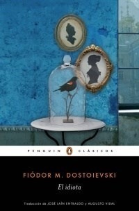 Libro El Idiota De Fiodor M. Dostoievski