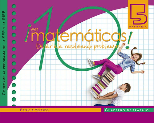 10 En Matemáticas 5 - Cuaderno De Trabajo - Emu