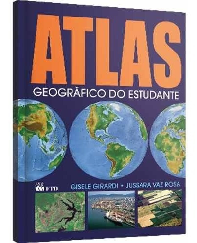 Livro Atlas Geografico Do Estudante 160pgs F.t.d. Unidade