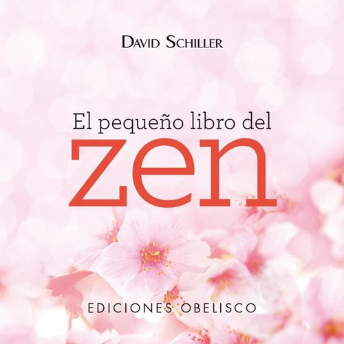 El Pequeño Libro Del Zen - David Schiller - Nuevo - Original