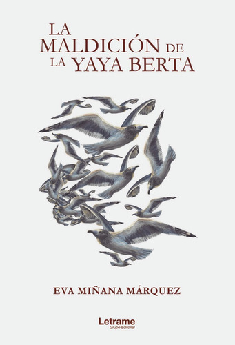 Maldicion De La Yaya Berta,la - Miñana Mñarquez,eva