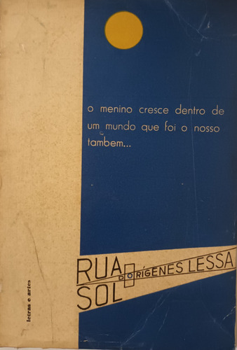 Rua Do Sol - Romance Brasileiro - Orígenes Lessa - Letras E Artes - 2ª Edição - 1964 (Usado)