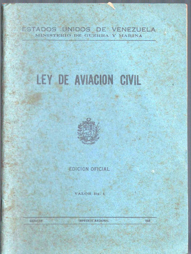 Ley De Aviacion Civil De 1943 Ministerio De Guerra Y Marina