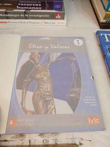 Ética Y Valores 1 María Itzel López Editorial Progreso (Usado)