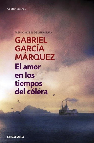 El Amor En Los Tiempos Del Colera - Gabriel García Marquez