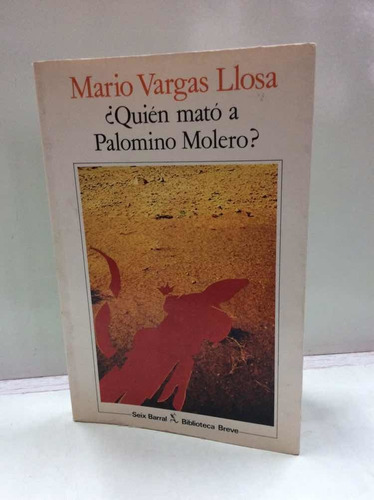 Mario Vargas Llosa - ¿quien Mató A Palomino Moreno?