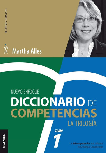 Diccionario De Competencias. La Trilogia. Tomo 1 - Martha Al