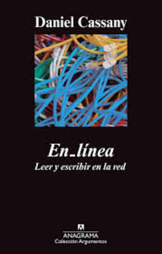 En Linea: Leer Y Escribir En La Red.. - Daniel Cassany