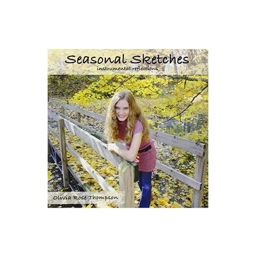 Thompson Olivia Rose Seasonal Sketches Usa Import Cd Nuevo