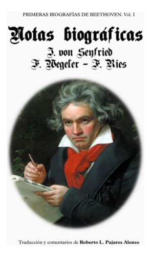 Libro: Notas Biográficas Sobre Beethoven (spanish Edition)