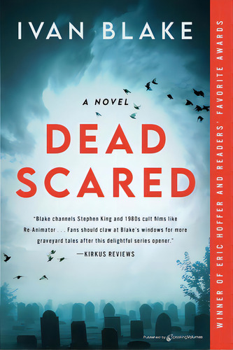 Dead Scared, De Blake, Ivan., Vol. 1. Editorial Speaking Volumes, Tapa Blanda En Inglés