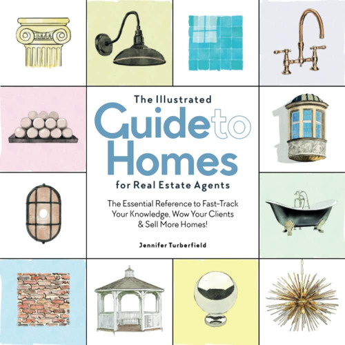 Libro: The Illustrated Guide To Homes For Real Estate Agents