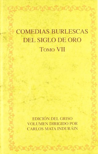 Libro Comedias Burlescas Del Siglo De Oro T Vii De Mata Indu