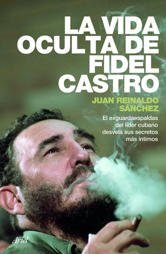 Libro: La Vida Oculta De Fidel Castro (spanish Edition)