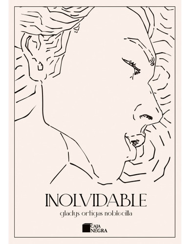 Inolvidable - Gladys Ortigas Noblecilla